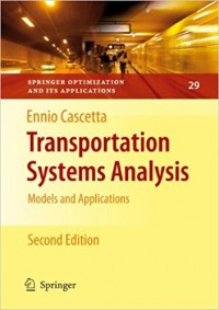 Transportation Systems Analysis : models and applications