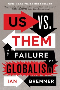 Us vs. Them : the failure of globalism