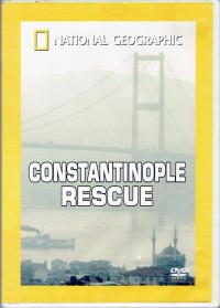 Constantinople Rescue [rekaman video]