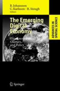 The Emerging Digital Economy : entrepreneurship,clusters, and policy