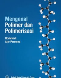 Image of Mengenal Polimer dan Polimerisasi