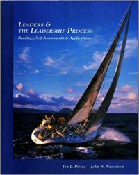 Leaders & The Leadership Process : reading, self-assessments & applications