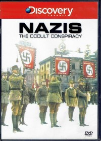 Nazis The Occult Conspiracy  [rekaman video]