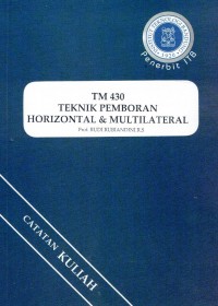 Teknik Pemboran Horizontal & Multilateral (TM 430)