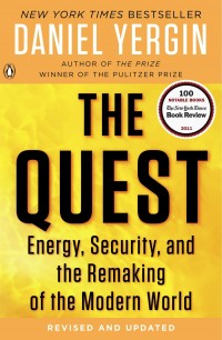 The Quest : energy, security, and the remaking of the modern world
